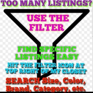FILTER TO FIND LISTINGS FAST!